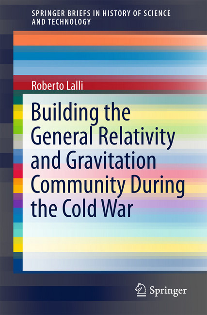 Building the General Relativity and Gravitation Community During the Cold War main product photo