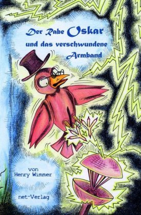 Der Rabe Oskar und das verschwundene Armband