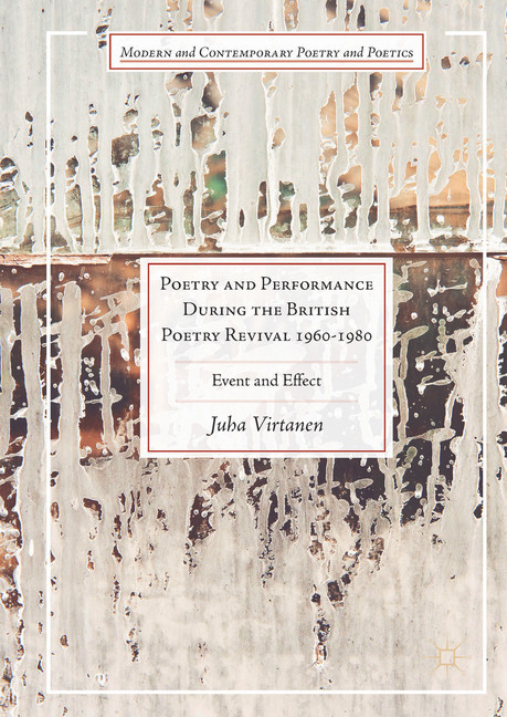 Poetry and Performance During the British Poetry Revival 1960-1980 main product photo