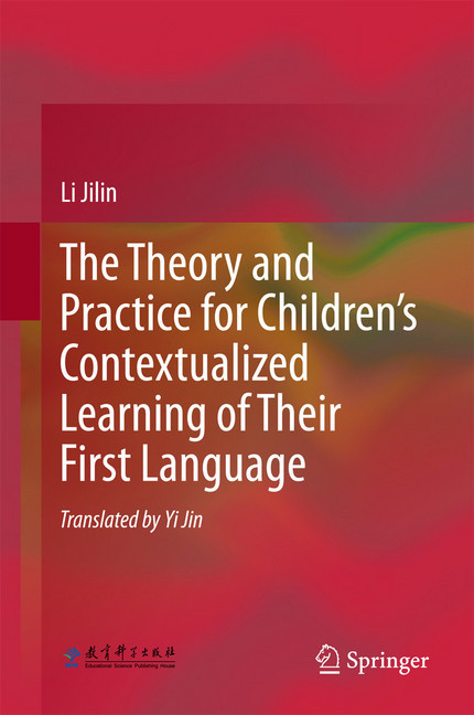 The Theory and Practice for Children's Contextualized Learning of Their First Language main product photo