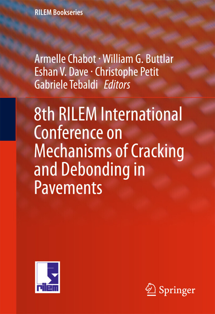 8th RILEM International Conference on Mechanisms of Cracking and Debonding in Pavements main product photo