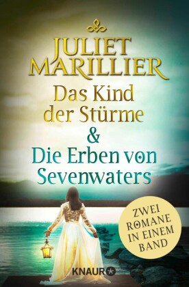 Das Kind der Stürme & Die Erben von Sevenwaters