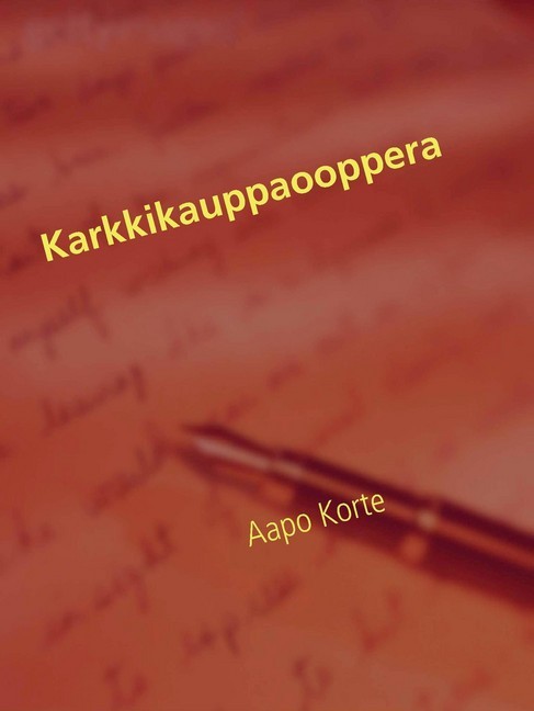 Karkkikauppaooppera main product photo