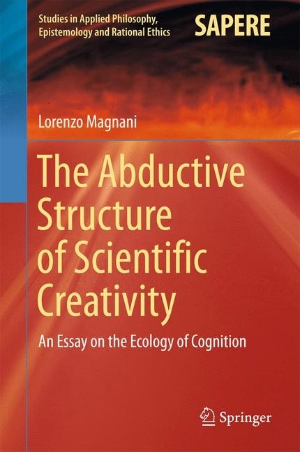 The Abductive Structure of Scientific Creativity main product photo