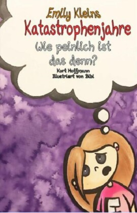 Emily Kleins Katastrophenjahre