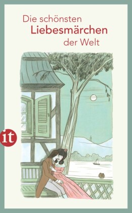 Die schönsten Liebesmärchen der Welt
