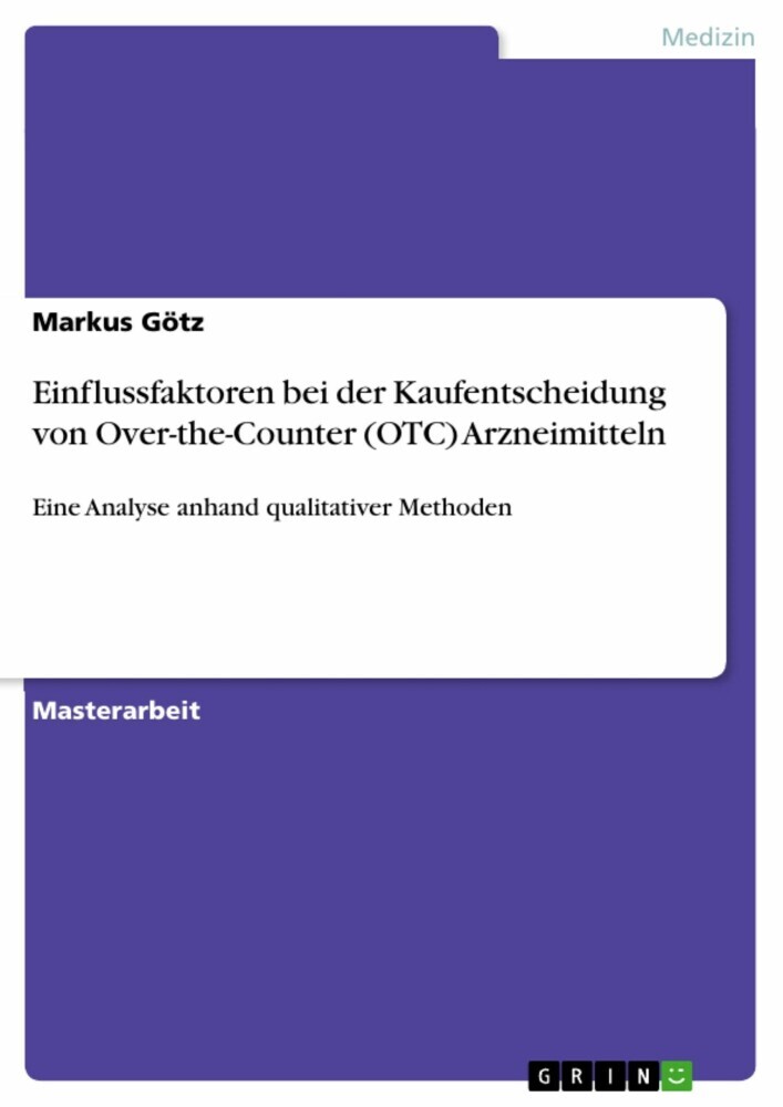 Einflussfaktoren bei der Kaufentscheidung von Over-the-Counter (OTC) Arzneimitteln main product photo