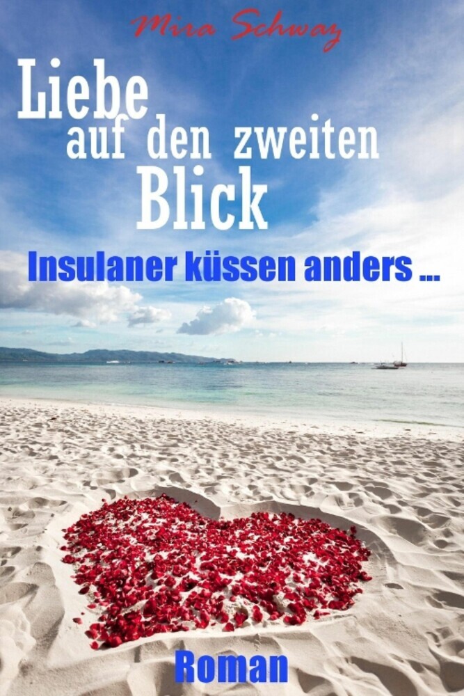 Liebe auf den zweiten Blick - Insulaner küssen anders main product photo