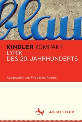 Kindler Kompakt: Lyrik des 20. Jahrhunderts