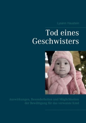 Tod eines Geschwisters