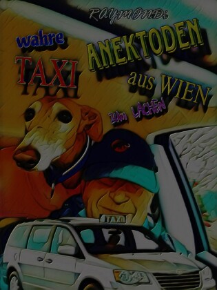¿wahre_T A X I-ANEKTODEN_z u m_L A C H E N