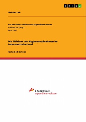 Die Effizienz von Hygienemaßnahmen im Lebensmittelverkauf