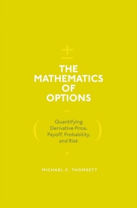 The Mathematics of Options