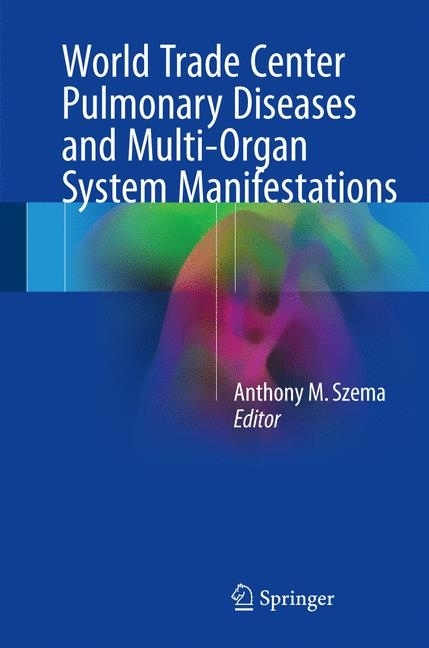 World Trade Center Pulmonary Diseases and Multi-Organ System Manifestations main product photo