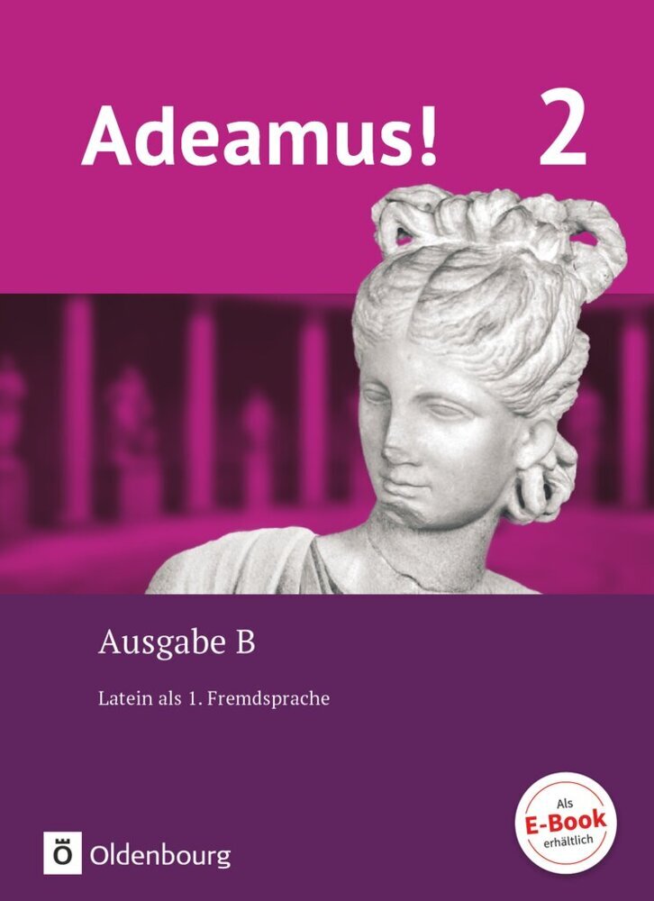 Adeamus! - Ausgabe B - Latein als 1. Fremdsprache - Band 2 main product photo