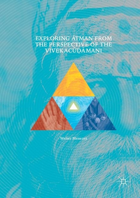 Exploring ?tman from the Perspective of the Vivekac???ma?i main product photo