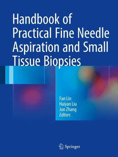 Handbook of Practical Fine Needle Aspiration and Small Tissue Biopsies main product photo
