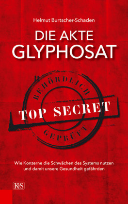 Die Akte Glyphosat