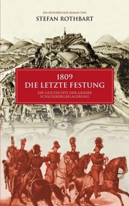 1809 - Die letzte Festung