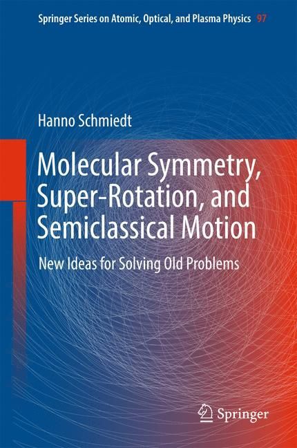 Molecular Symmetry, Super-Rotation, and Semiclassical Motion main product photo