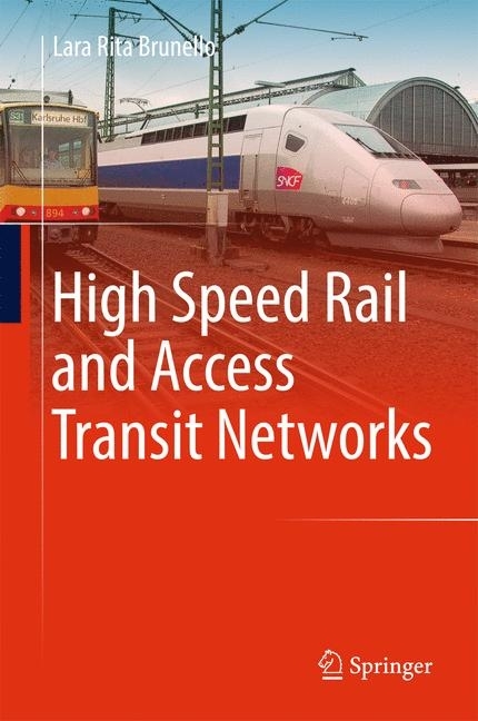 High Speed Rail and Access Transit Networks main product photo