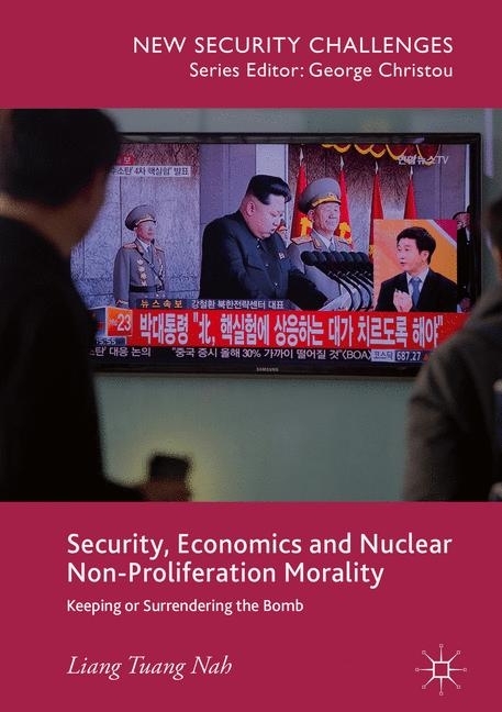 Security, Economics and Nuclear Non-Proliferation Morality main product photo