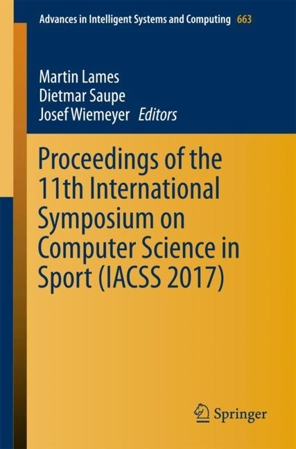 Proceedings of the 11th International Symposium on Computer Science in Sport (IACSS 2017) main product photo