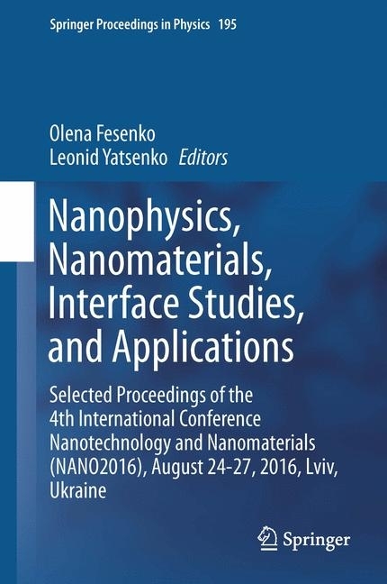 Nanophysics, Nanomaterials, Interface Studies, and Applications main product photo