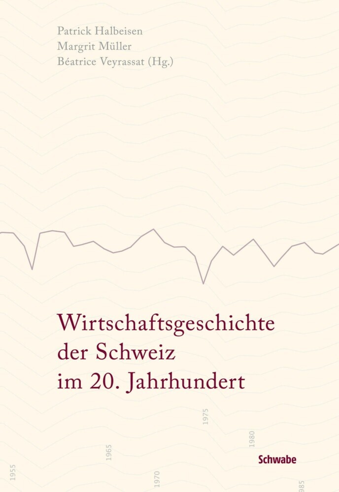Wirtschaftsgeschichte der Schweiz im 20. Jahrhundert main product photo
