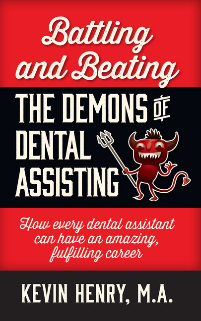 Battling and Beating the Demons of Dental Assisting main product photo