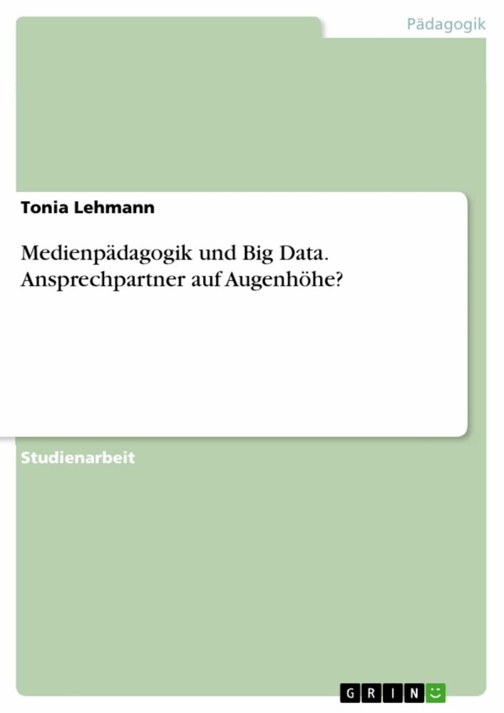 Medienpädagogik und Big Data. Ansprechpartner auf Augenhöhe? main product photo