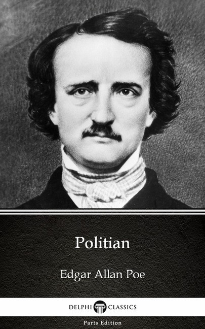 Politian by Edgar Allan Poe - Delphi Classics (Illustrated) main product photo