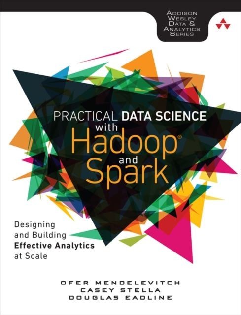 Practical Data Science with Hadoop and Spark main product photo