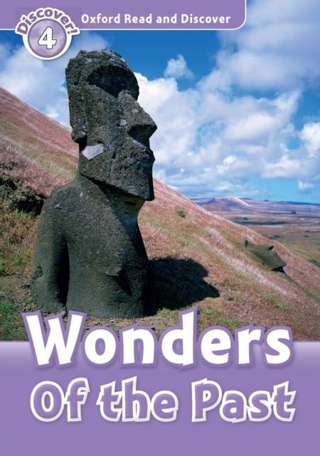 Wonders Of the Past (Oxford Read and Discover Level 4) main product photo