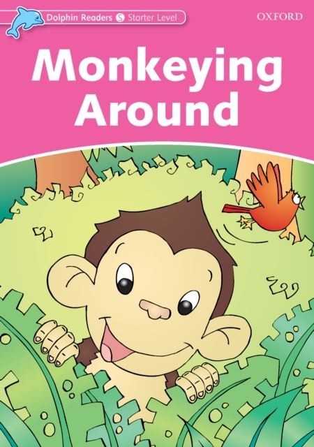 Monkeying Around (Dolphin Readers Starter) main product photo