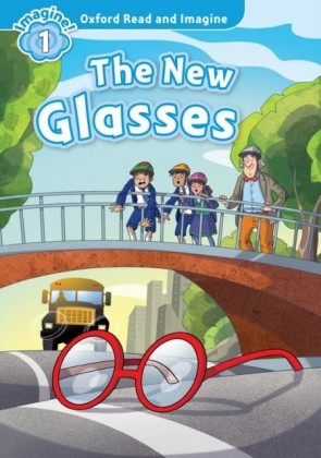 New Glasses (Oxford Read and Imagine Level 1)