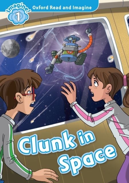 Clunk in Space (Oxford Read and Imagine Level 1) main product photo