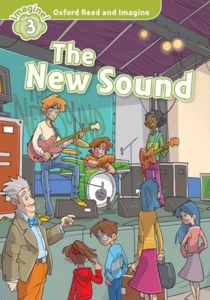 New Sound (Oxford Read and Imagine Level 3)