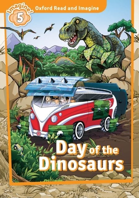 Day of the Dinosaurs (Oxford Read and Imagine Level 5) main product photo