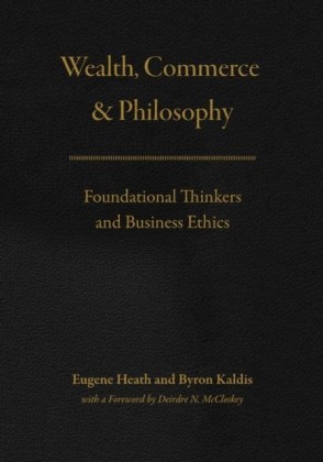 Wealth, Commerce, and Philosophy