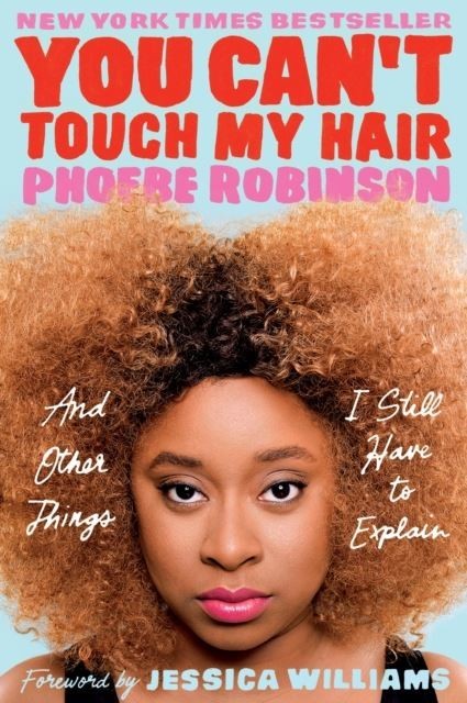 You Can't Touch My Hair main product photo