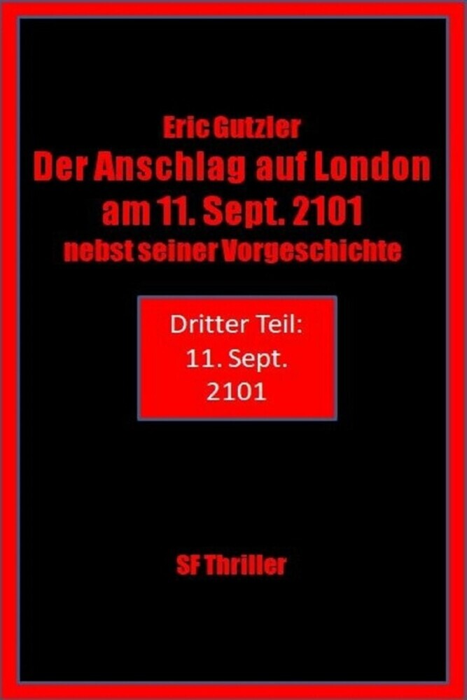 Der Anschlag auf London am 11. Sept. 2101 nebst seiner Vorgeschichte main product photo