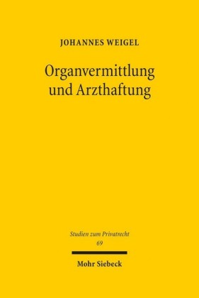 Organvermittlung und Arzthaftung
