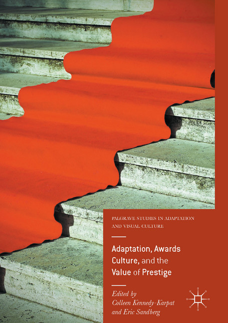 Adaptation, Awards Culture, and the Value of Prestige main product photo