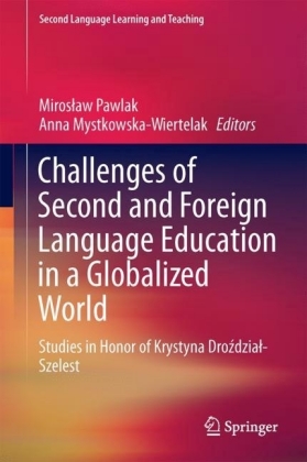 Challenges of Second and Foreign Language Education in a Globalized World