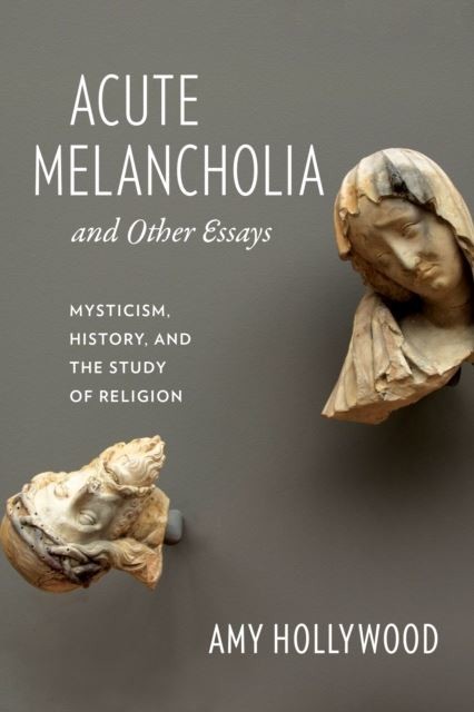 Acute Melancholia and Other Essays main product photo