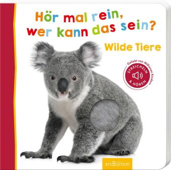 Hör mal rein, wer kann das sein? - Wilde Tiere