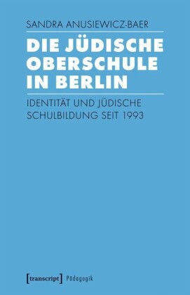Die Jüdische Oberschule in Berlin