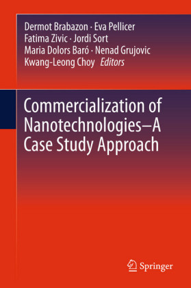 Commercialization of Nanotechnologies-A Case Study Approach
