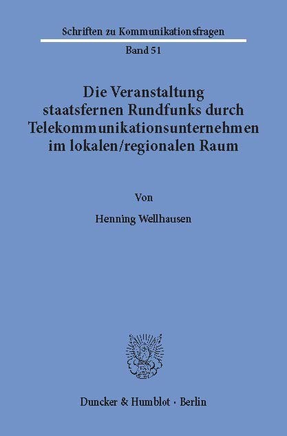 Die Veranstaltung staatsfernen Rundfunks durch Telekommunikationsunternehmen im lokalen / regionalen Raum. main product photo
